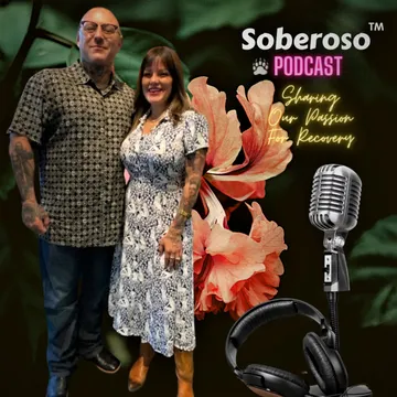 Soberoso "Sharing Our Passion For Recovery"