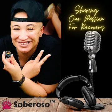 Soberoso "Sharing Our Passion For Recovery"