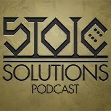 Stoic Solutions Podcast