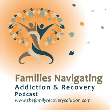 Families Navigating Addiction & Recovery