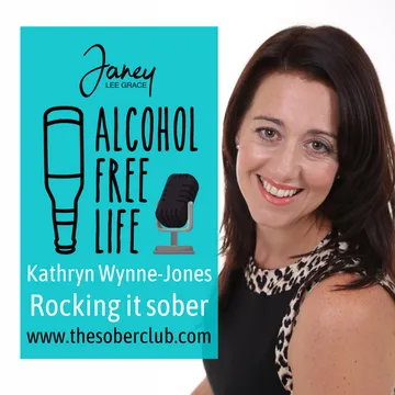 Alcohol Free Life - Janey Lee Grace