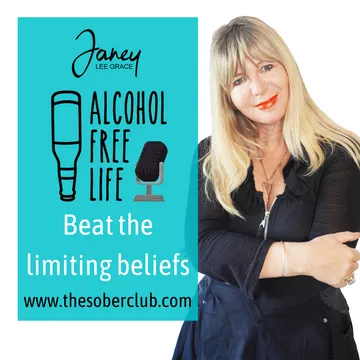 Alcohol Free Life - Janey Lee Grace