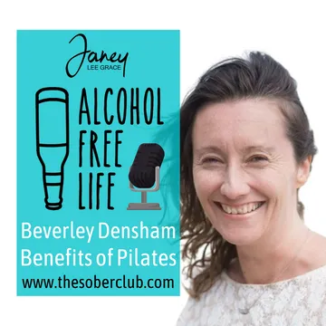 Alcohol Free Life - Janey Lee Grace