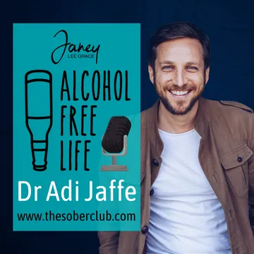 Alcohol Free Life - Janey Lee Grace