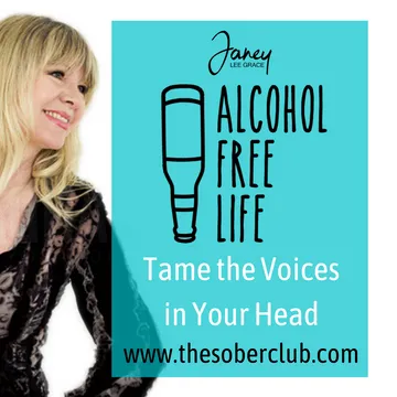 Alcohol Free Life - Janey Lee Grace