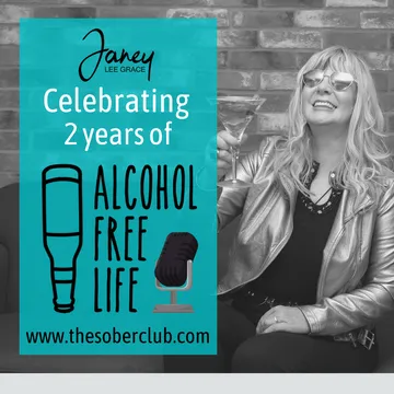 Alcohol Free Life - Janey Lee Grace