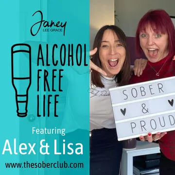 Alcohol Free Life - Janey Lee Grace