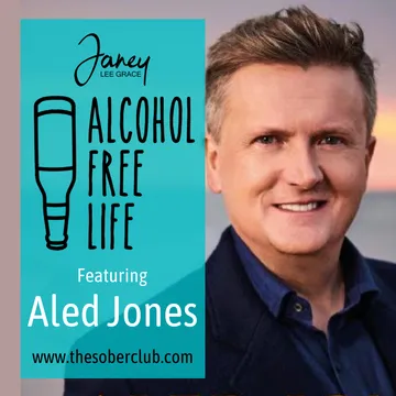 Alcohol Free Life - Janey Lee Grace