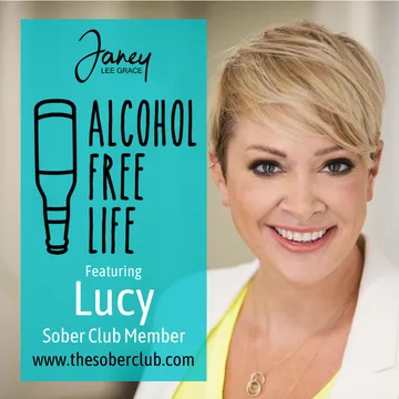 Alcohol Free Life - Janey Lee Grace