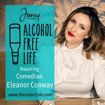 Alcohol Free Life - Janey Lee Grace