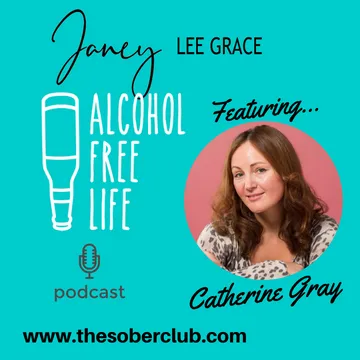 Alcohol Free Life - Janey Lee Grace