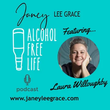 Alcohol Free Life - Janey Lee Grace