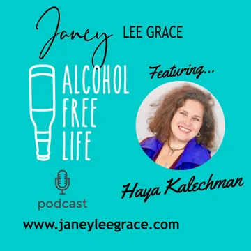 Alcohol Free Life - Janey Lee Grace