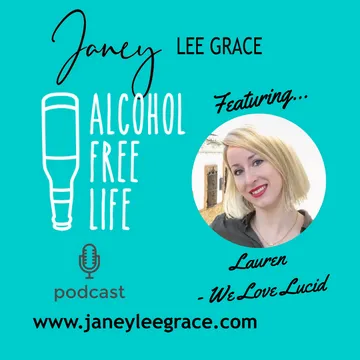 Alcohol Free Life - Janey Lee Grace