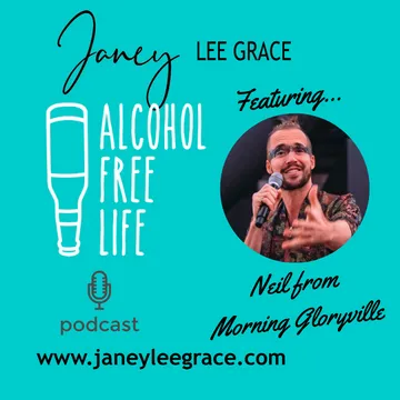 Alcohol Free Life - Janey Lee Grace