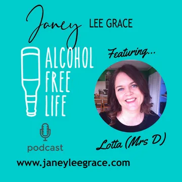 Alcohol Free Life - Janey Lee Grace