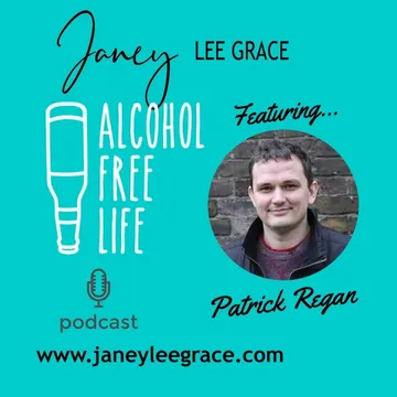 Alcohol Free Life - Janey Lee Grace