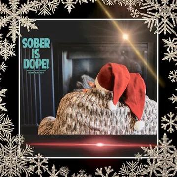 Sober is Dope!