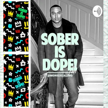 Sober is Dope!