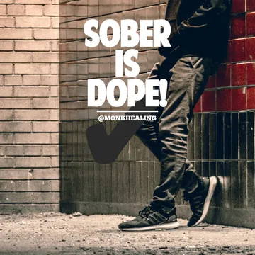 Sober is Dope!