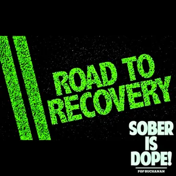 Sober is Dope!