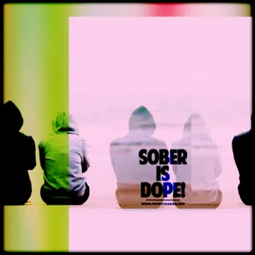 Sober is Dope!