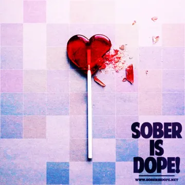 Sober is Dope!