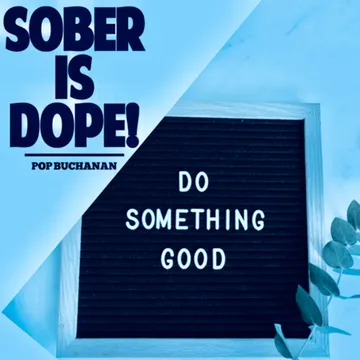 Sober is Dope!