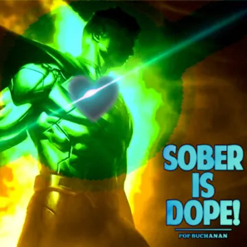 Sober is Dope!