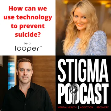 Stigma Podcast - Mental Health