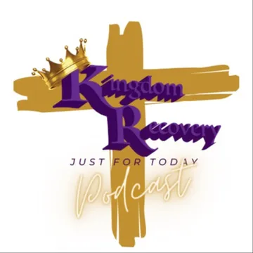 Kingdom Recovery Podcast ~ Just for Today with Dr. Tracy Lewis