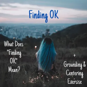 Finding OK - Healing After Sexual Assault and Abuse