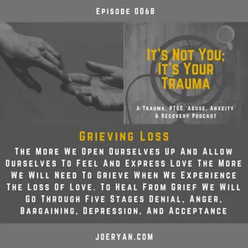 It’s Not You, It’s Your Trauma - Trauma, PTSD, Abuse, Anxiety & Recovery - Joe Ryan