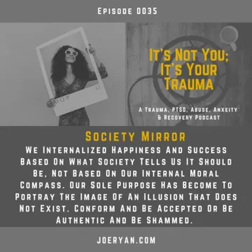 It’s Not You, It’s Your Trauma - Trauma, PTSD, Abuse, Anxiety & Recovery - Joe Ryan