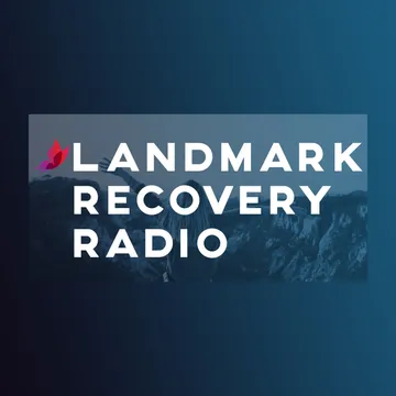 Landmark Recovery Podcast