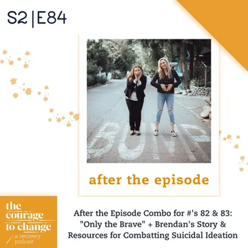 The Courage to Change: A Recovery Podcast