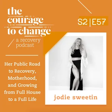 The Courage to Change: A Recovery Podcast