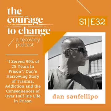 The Courage to Change: A Recovery Podcast