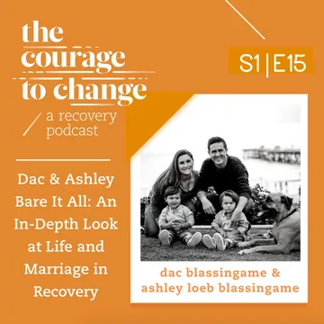 The Courage to Change: A Recovery Podcast