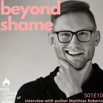 This Little Light of Mine - LGBTQ, Christianity, religious trauma, mental health