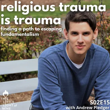 This Little Light of Mine - LGBTQ, Christianity, religious trauma, mental health