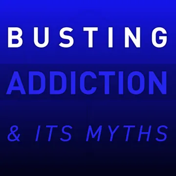 Busting Addiction and Its Myths