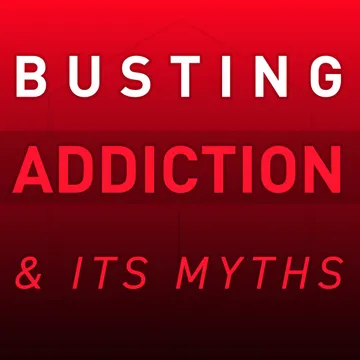 Busting Addiction and Its Myths