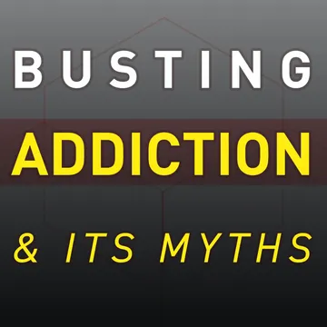 Busting Addiction and Its Myths