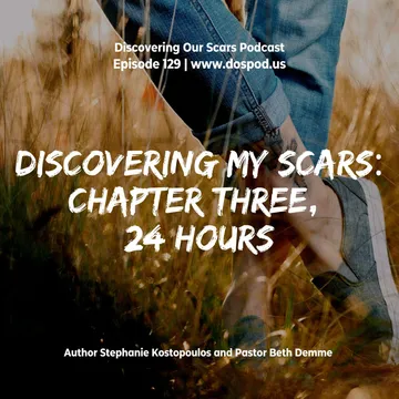 Discovering Our Scars