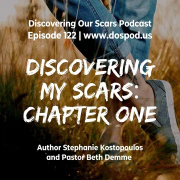 Discovering Our Scars