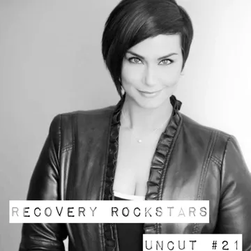 Recovery Rockstars UNCUT