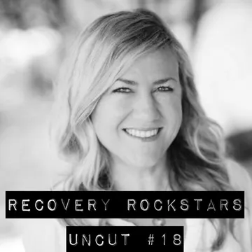 Recovery Rockstars UNCUT