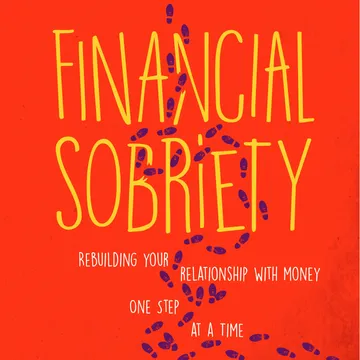 Financial Sobriety