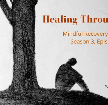 Mindful Recovery